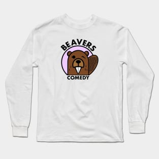 BEAVERS COMEDY Long Sleeve T-Shirt